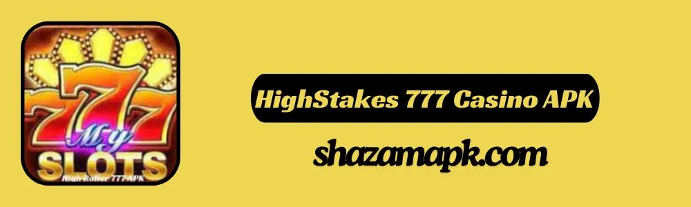 HighStakes 777 Casino