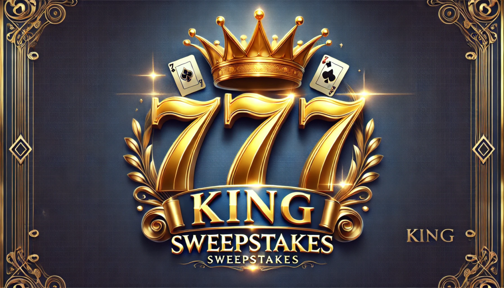 King 777 Sweepstakes